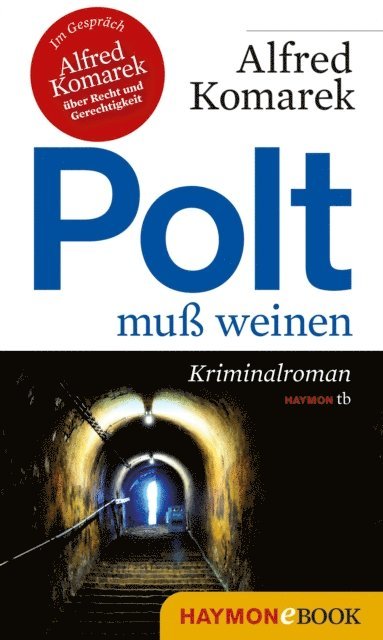 Alfred Komarek - Polt muß weinen, E-bok. Tillgänglighet: Lägg i varukorg