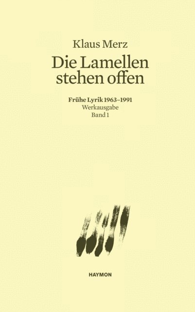 Klaus Merz, Markus Bundi - Die Lamellen stehen offen, E-bok