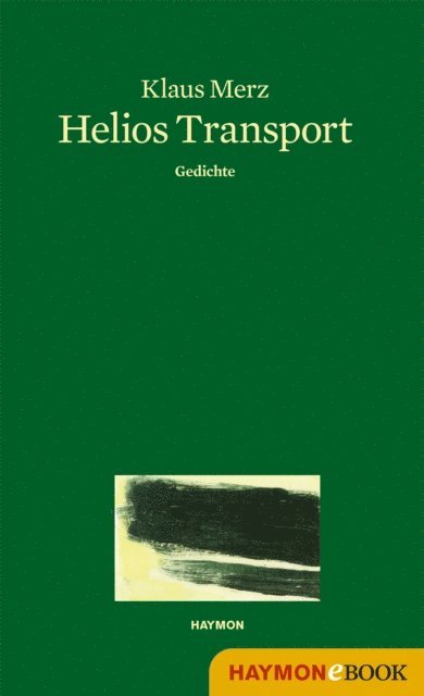 Klaus Merz - Helios Transport, E-bok