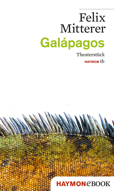 Felix Mitterer - Galápagos, E-bok