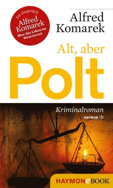 Alfred Komarek - Alt, aber Polt, E-bok. Tillgänglighet: Lägg i varukorg