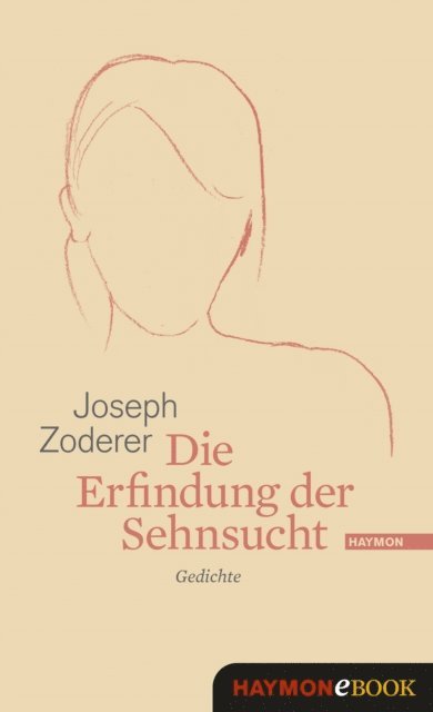 Joseph Zoderer - Die Erfindung der Sehnsucht, E-bok. Tillgänglighet: Lägg i varukorg