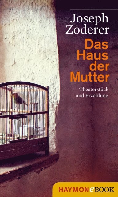 Das Haus der Mutter