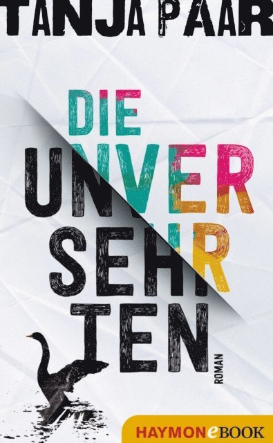 Tanja Paar - Die Unversehrten, E-bok