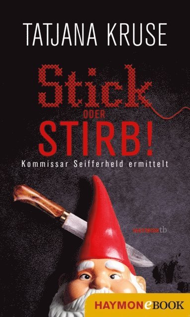 Tatjana Kruse - Stick oder stirb!, E-bok