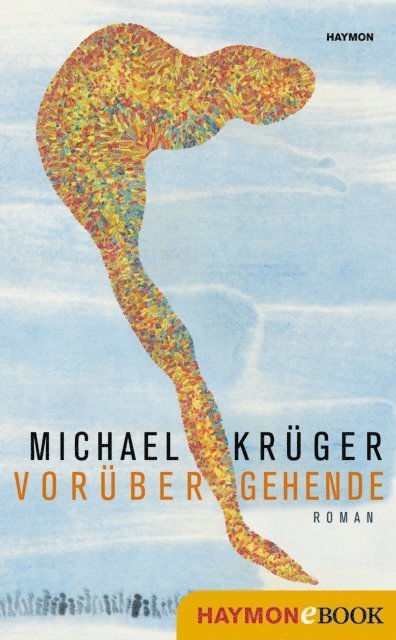 Michael Kruger - Vorübergehende, E-bok