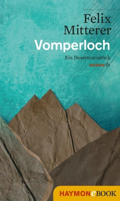 Felix Mitterer - Vomperloch, E-bok