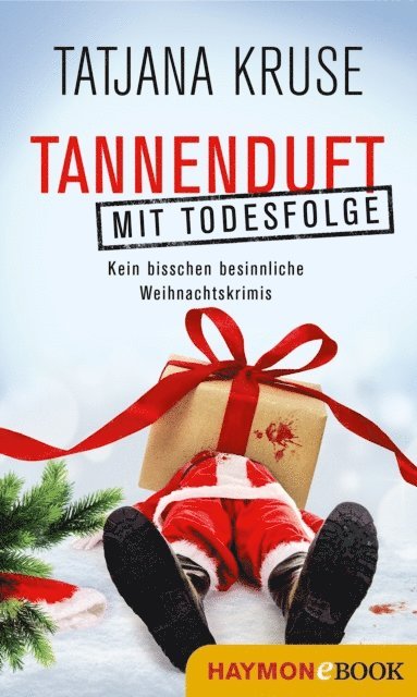 Tatjana Kruse - Tannenduft mit Todesfolge, E-bok