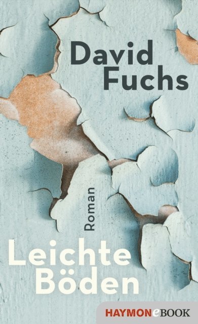 David Fuchs - Leichte Böden, E-bok