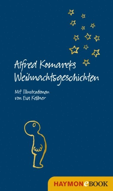 Alfred Komarek - Alfred Komareks Weihnachtsgeschichten, E-bok. Tillgänglighet: Lägg i varukorg