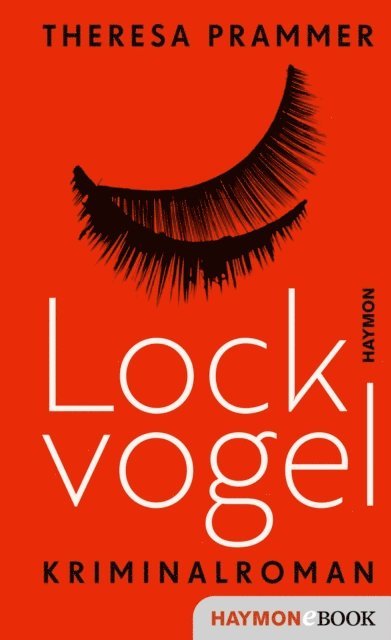 Theresa Prammer - Lockvogel, E-bok