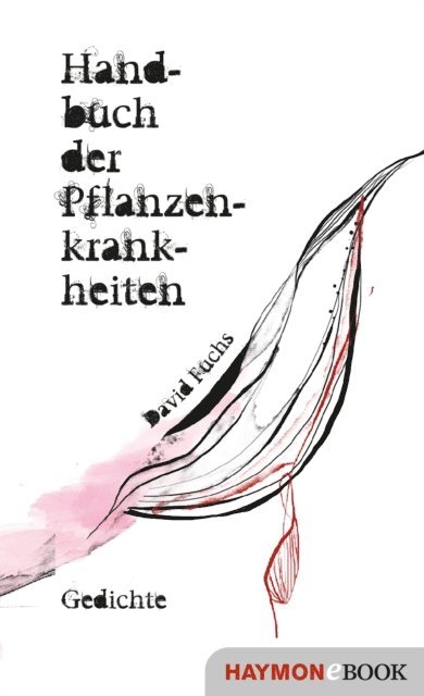 David Fuchs - Handbuch der Pflanzenkrankheiten, E-bok
