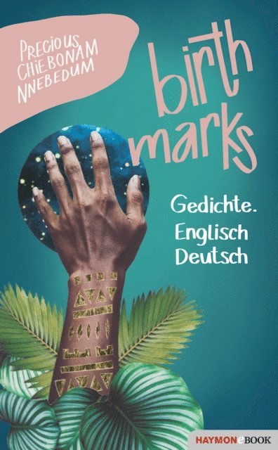 Precious Chiebonam Nnebedum - birthmarks, E-bok