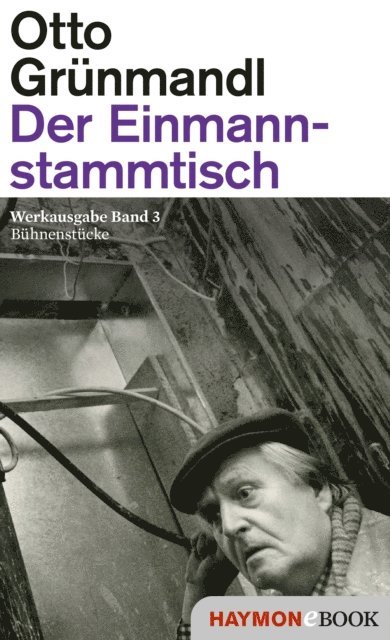 Otto Grunmandl, Ulrike Tanzer, Maria Piok - Der Einmannstammtisch, E-bok