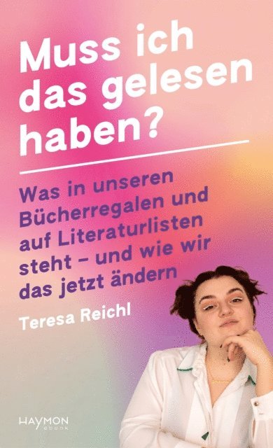 Teresa Reichl - Muss ich das gelesen haben?, E-bok
