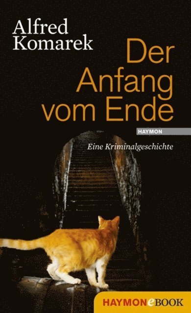 Alfred Komarek - Der Anfang vom Ende, E-bok. Tillgänglighet: Lägg i varukorg