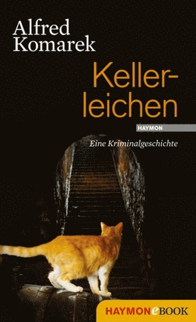 Alfred Komarek - Kellerleichen, E-bok. Tillgänglighet: Lägg i varukorg