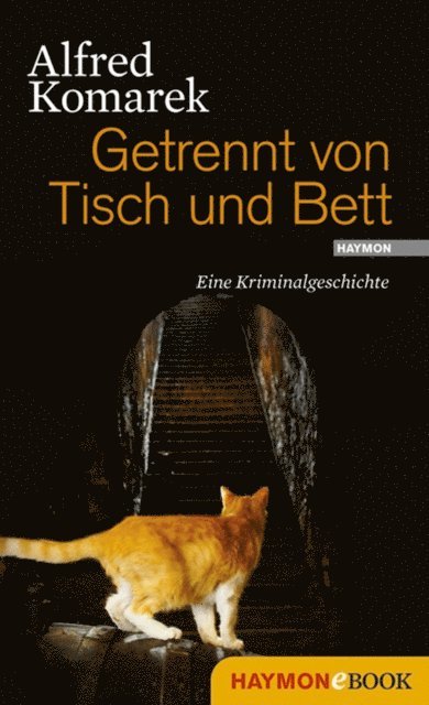 Alfred Komarek - Getrennt von Tisch und Bett, E-bok. Tillgänglighet: Lägg i varukorg