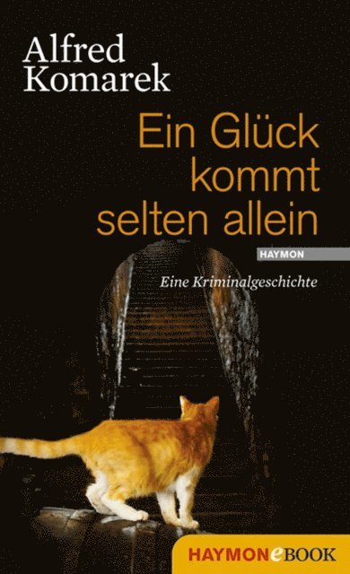 Alfred Komarek - Ein Glück kommt selten allein, E-bok. Tillgänglighet: Lägg i varukorg
