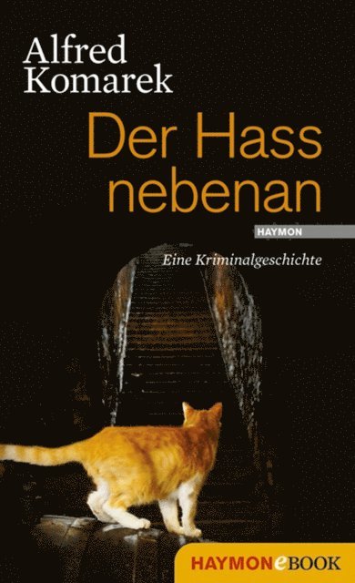 Alfred Komarek - Der Hass nebenan, E-bok. Tillgänglighet: Lägg i varukorg