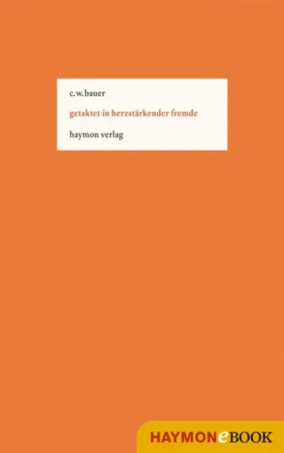 Christoph W. Bauer - getaktet in herzstärkender fremde, E-bok. Tillgänglighet: Lägg i varukorg