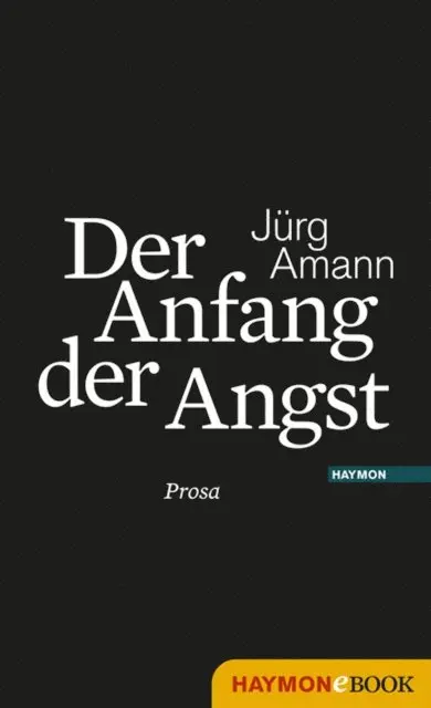 Jurg Amann - Der Anfang der Angst, E-bok. Tillgänglighet: Lägg i varukorg