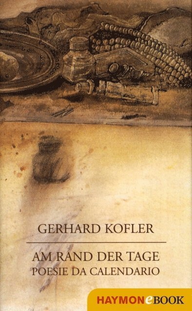 Gerhard Kofler - Am Rand der Tage, E-bok