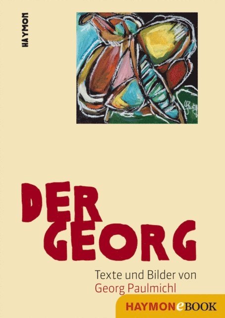 Georg Paulmichl - Der Georg, E-bok