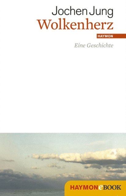Jochen Jung - Wolkenherz, E-bok