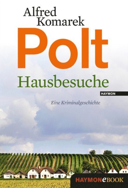 Alfred Komarek - Hausbesuche, E-bok. Tillgänglighet: Lägg i varukorg