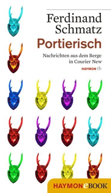 Ferdinand Schmatz - Portierisch, E-bok