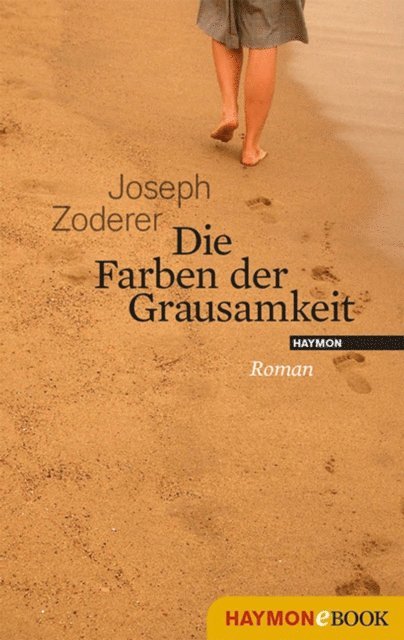 Joseph Zoderer - Die Farben der Grausamkeit, E-bok. Tillgänglighet: Lägg i varukorg