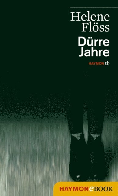 Helene Floss - Dürre Jahre, E-bok