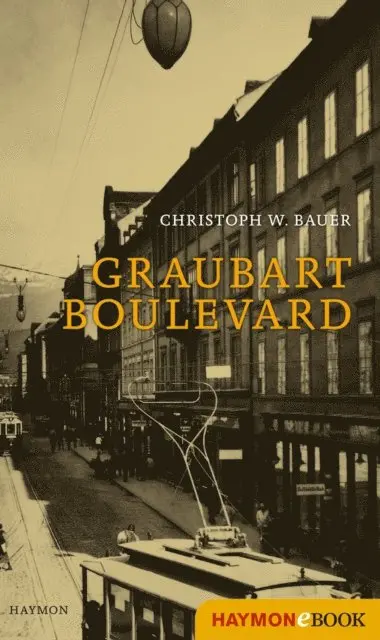 Christoph W. Bauer - Graubart Boulevard, E-bok. Tillgänglighet: Lägg i varukorg