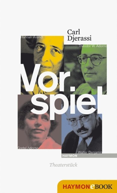 Carl Djerassi - Vorspiel, E-bok