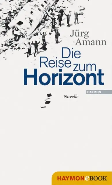 Jurg Amann - Die Reise zum Horizont, E-bok. Tillgänglighet: Lägg i varukorg
