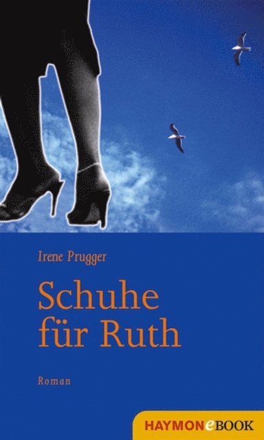Irene Prugger - Schuhe für Ruth, E-bok