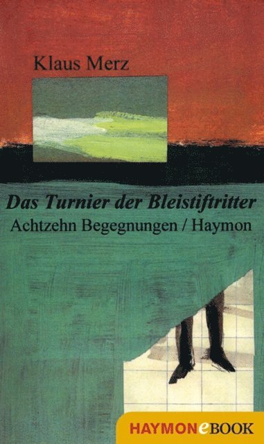 Klaus Merz - Das Turnier der Bleistiftritter, E-bok