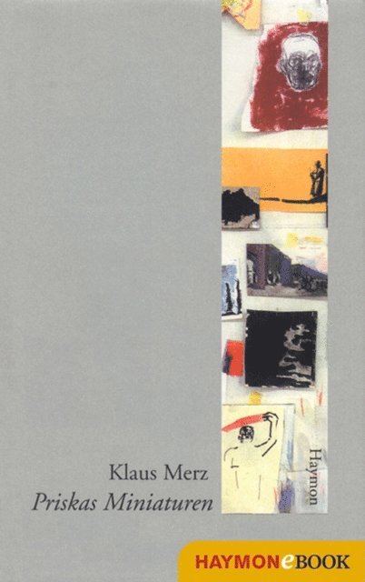 Klaus Merz - Priskas Miniaturen, E-bok