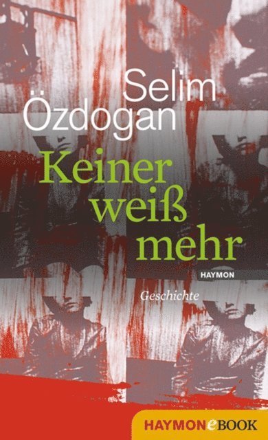 Selim Ozdogan - Keiner weiß mehr, E-bok