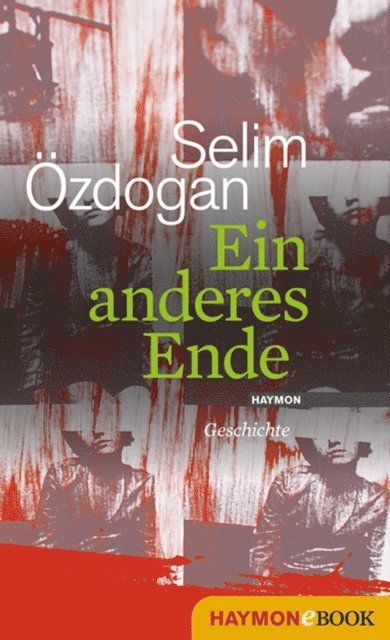 Selim Ozdogan - Ein anderes Ende, E-bok