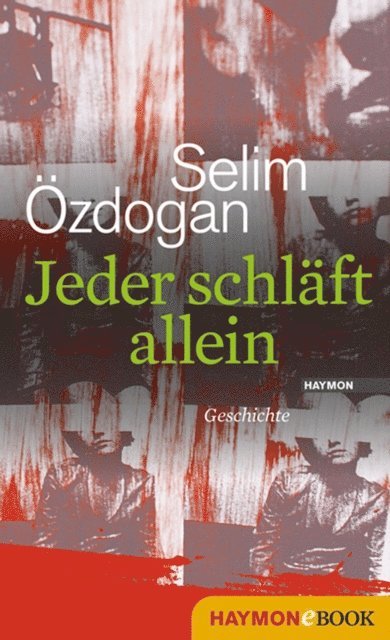 Selim Ozdogan - Jeder schläft allein, E-bok