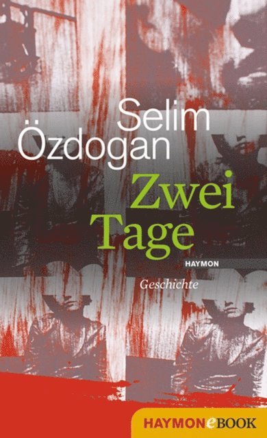 Selim Ozdogan - Zwei Tage, E-bok