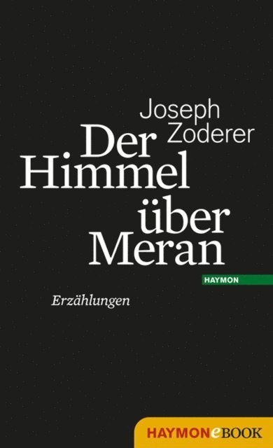 Joseph Zoderer - Der Himmel über Meran, E-bok. Tillgänglighet: Lägg i varukorg