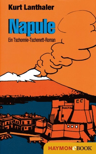 Kurt Lanthaler - Napule, E-bok