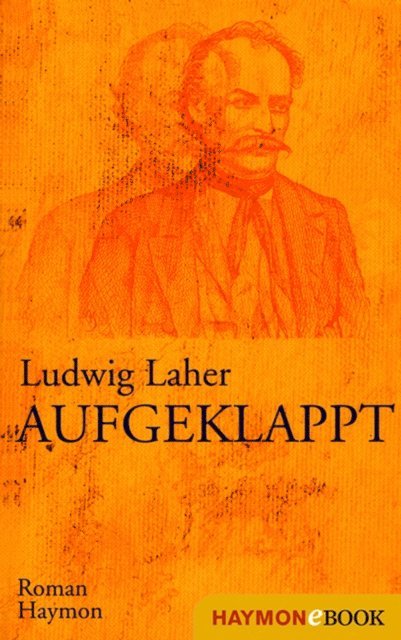 Ludwig Laher - Aufgeklappt, E-bok