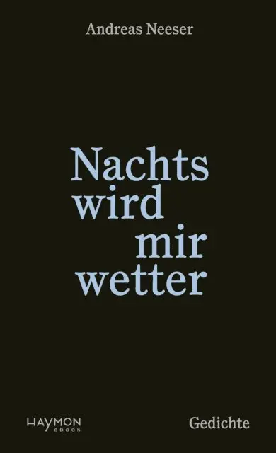 Andreas Neeser - Nachts wird mir wetter, E-bok. Tillgänglighet: Lägg i varukorg