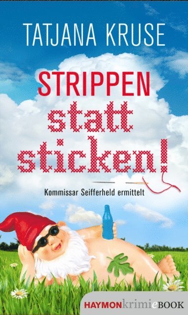 Tatjana Kruse - Strippen statt sticken!, E-bok