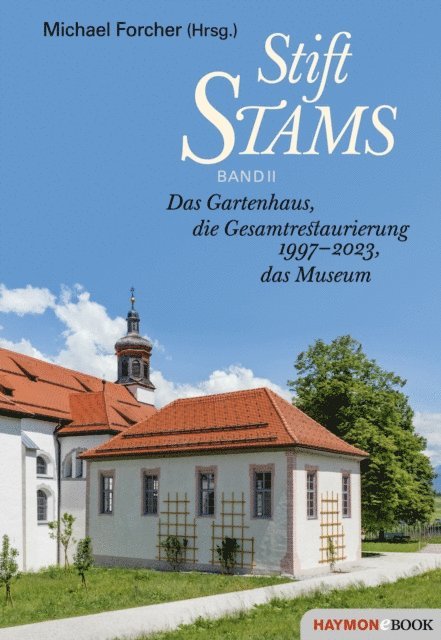 Michael Forcher - Stift Stams Band II, E-bok
