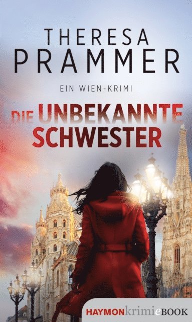 Theresa Prammer - Die unbekannte Schwester, E-bok